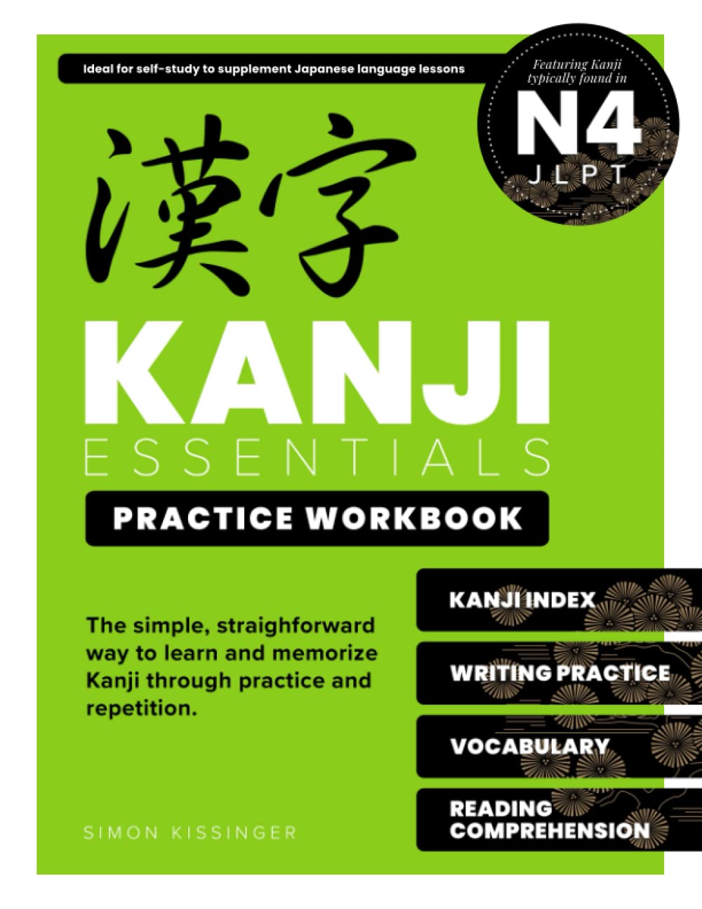 Kanji Essentials Practice Workbook: JLPT N4 (Kanji Beginner, Band 2) Foreign Languages ​​& Dictionaries