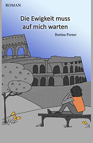 Die Ewigkeit muss auf mich warten Contemporary literature