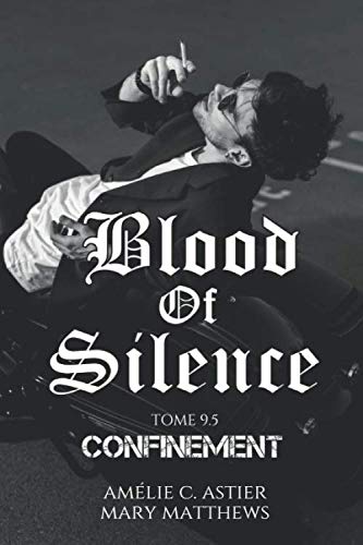 Blood Of Silence, Tome 9.5 : Confinement Contemporary Romance