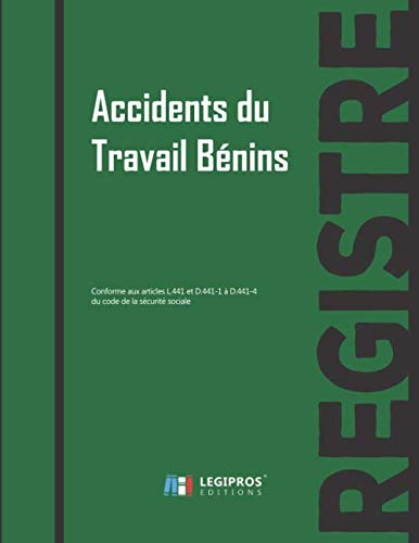 Registre des accidents du travail bénins: v5-2 Conforme aux articles L.441 et D441-1 à D441-4 du code de la sécurité sociale | ligné de 101 pages | 21,59cm x 27,94cm broché | fond vert book