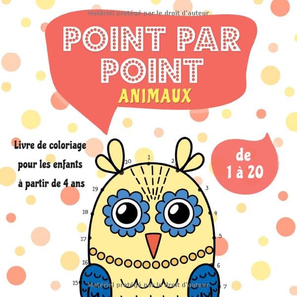 Point par Point Animaux: Livre de coloriage pour les enfants à partir de 4 ans - De 1 à 20 Non-fiction