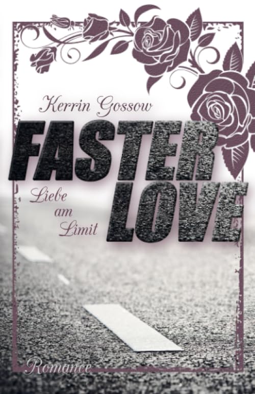 Faster Love: Liebe am Limit Contemporary literature