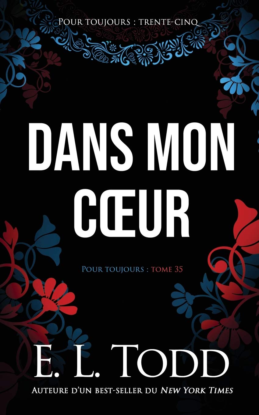 Dans mon cœur (Pour toujours #35) Romantic Thrillers