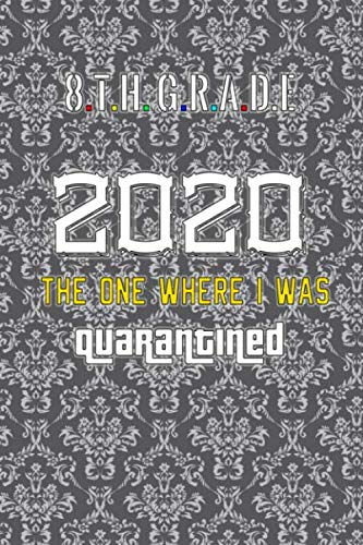 8th grade 2020: awesome and funny graduation gift idea journal notebook for 2020 graduates for seniors or college students or high school. Learning & Reference