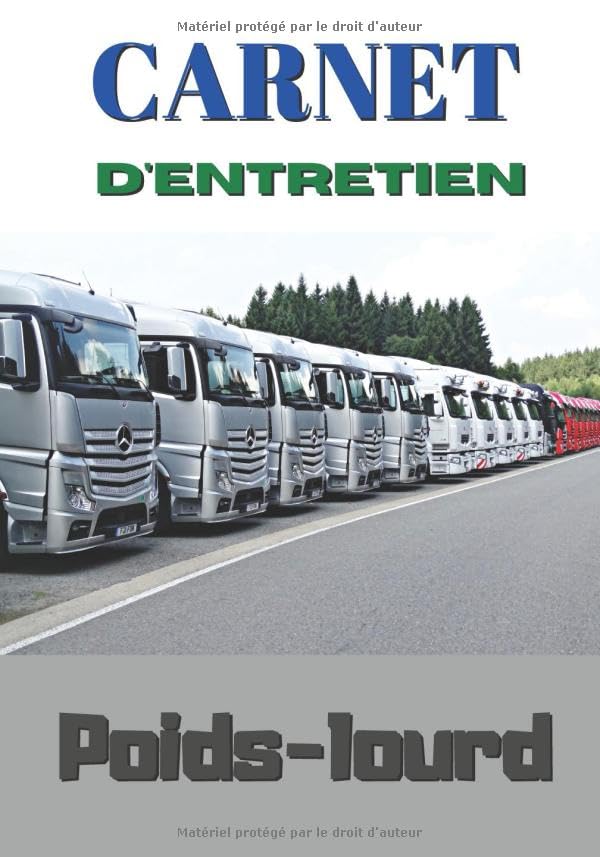 Carnet d'entretien poids-lourd: Ce carnet d'entretien pré-rempli pour poids-lourd va vous aider à suivre la maintenance de votre camion - Il contient ... 7 X 10 pouces - Pour petit ou grand camion. Business & Technology