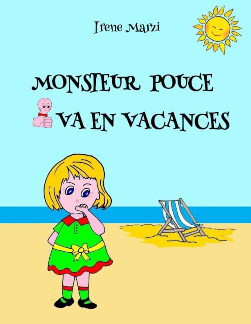 MONSIEUR POUCE VA EN VACANCES Novels & Short Stories