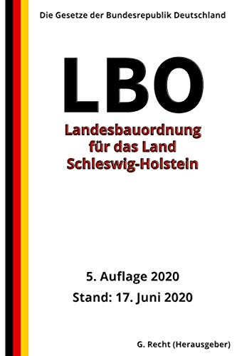 Landesbauordnung für das Land Schleswig-Holstein (LBO), 5. Auflage 2020 book