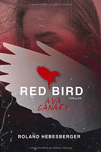 Red Bird: Ava Canary Suspense & Thrillers