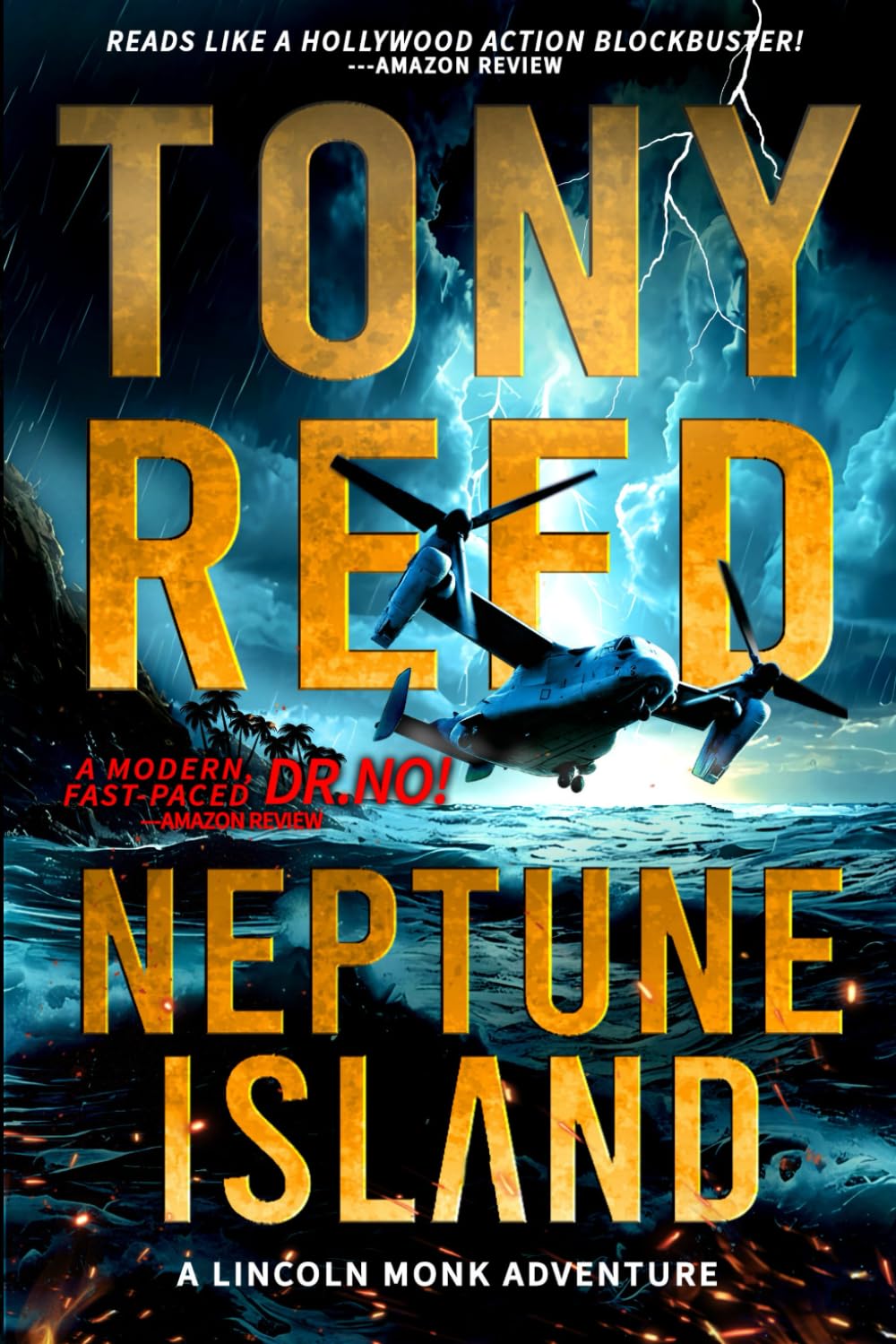 Neptune Island: A Fast-Paced Action-Adventure Thriller (A Lincoln Monk Adventure, Band 1) Action & Adventure