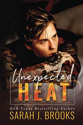 Unexpected Heat: Ein Enemies to Lovers - Liebesroman (Love on Fire, Band 1) Contemporary literature