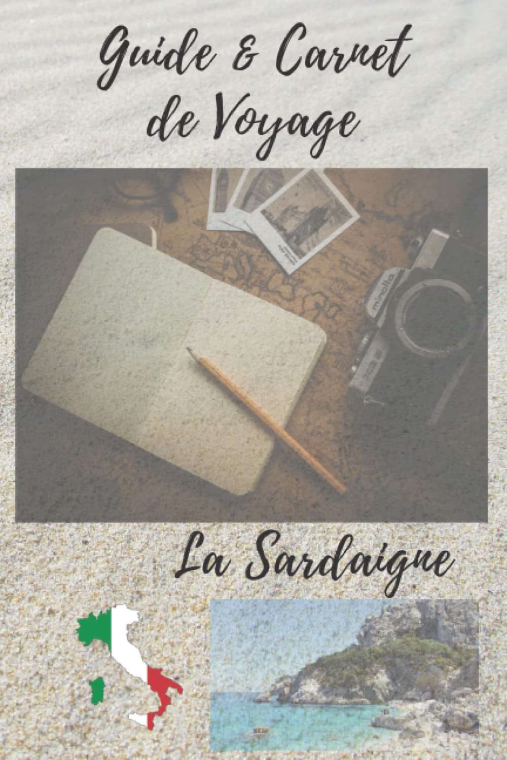 Guide & Carnet de voyage en Sardaigne: Carnet à remplir Travel
