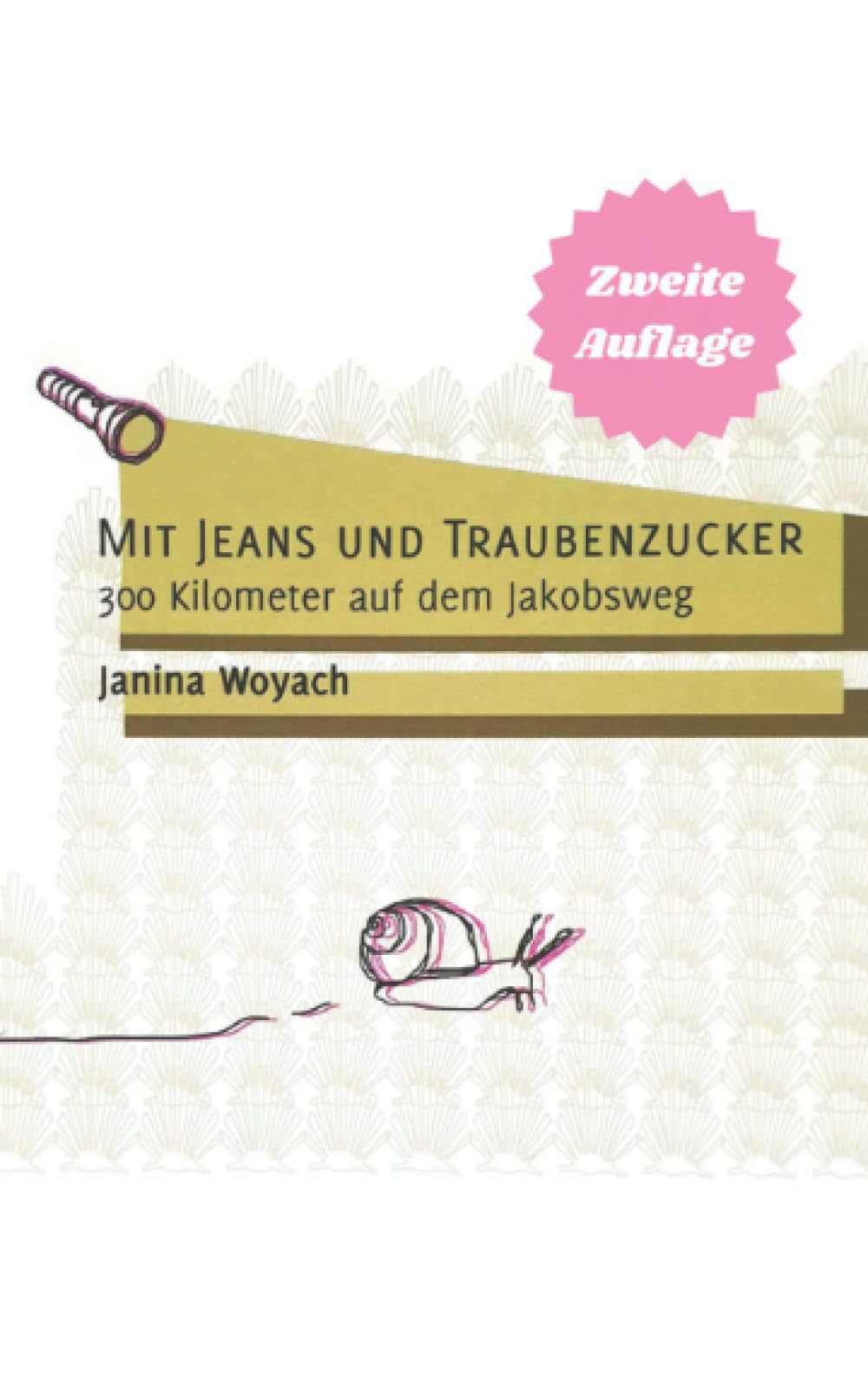Mit Jeans und Traubenzucker: 300 Kilometer auf dem Jakobsweg (Pilgern auf dem Jakobsweg) Politics & Society
