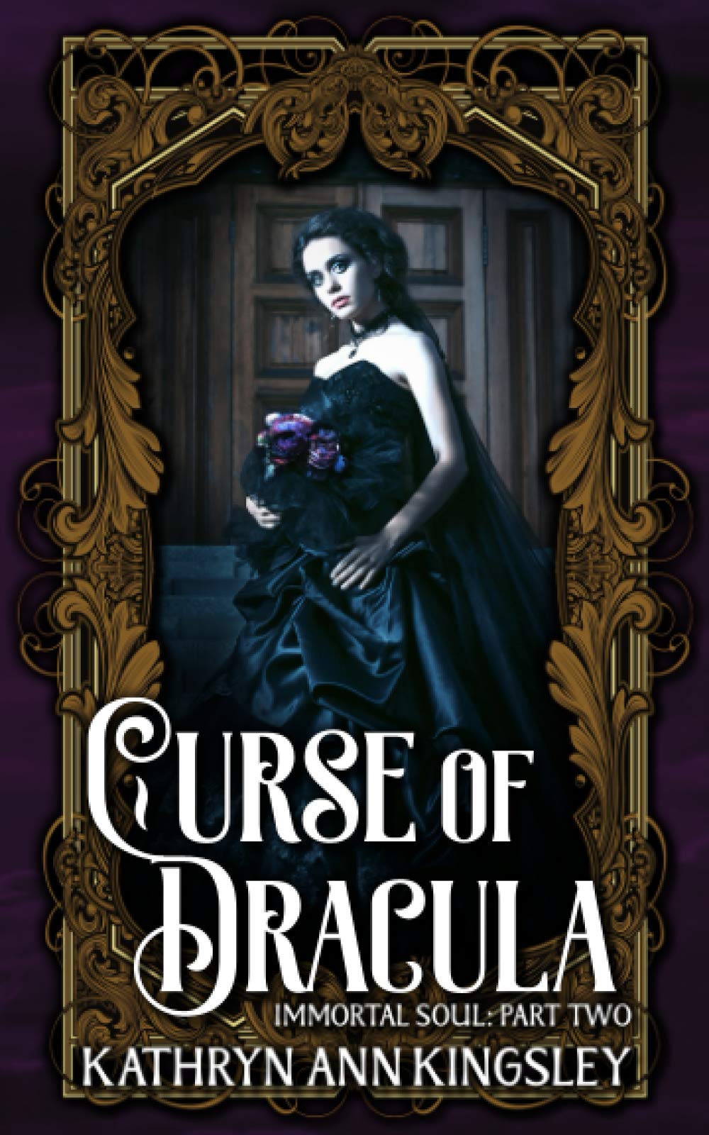 Curse of Dracula (Immortal Soul, Band 2) Classics