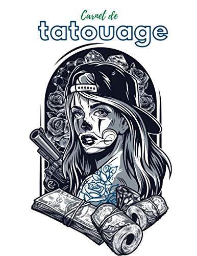Carnet de tatouage: Livre de tatouage pour présenter aux clients - 150 pages - 150 tatouages avec commentaire -Très grand formats book