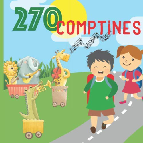 270 Comptines: Paroles de comptines pour enfants et bébés Non-fiction