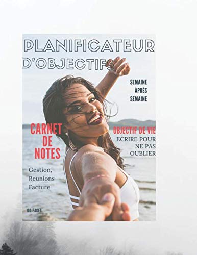 PLANIFICATEUR D 'OBJECTIS: PLANIFICATEUR DE TACHE AFIN OBTENIR DE LA RÉUSSITE DANS VOS PROJETS|100 PAGES A COMPLETER| 8,5x11 POUCES book