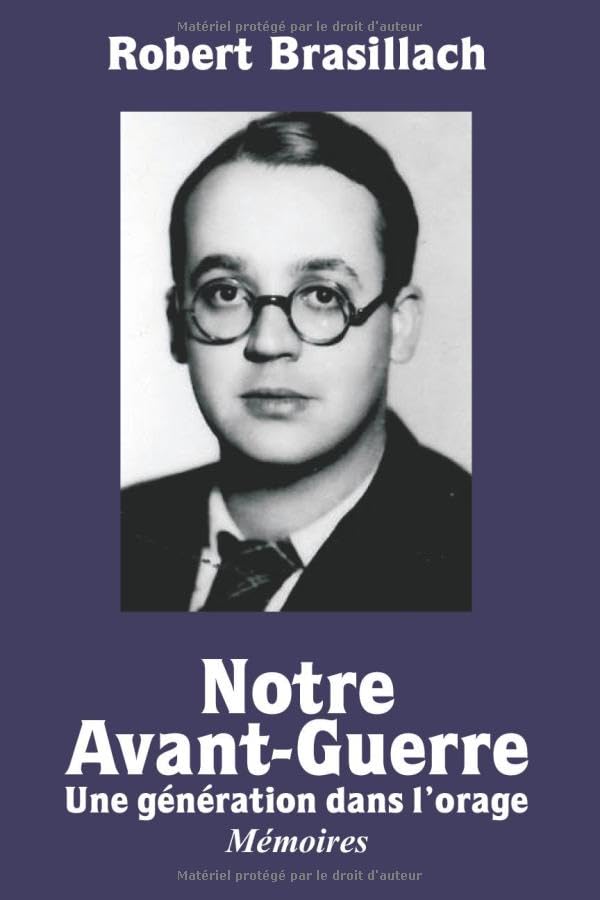 Notre Avant-Guerre, Mémoires: Une génération dans l’orage Memories