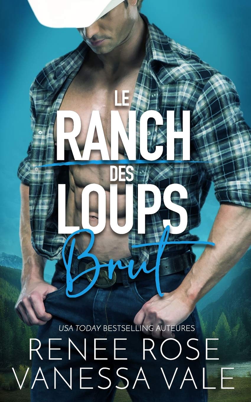 Le Ranch des Loups: Brut: française book