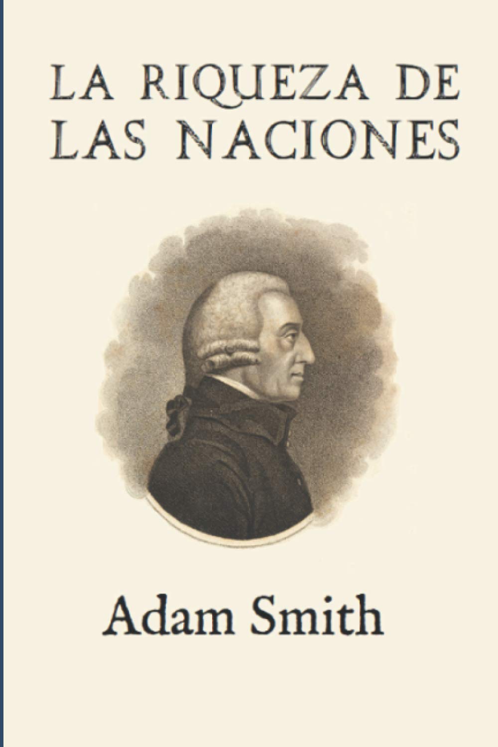 La riqueza de las naciones (Ampliada) Business, Finance & Career