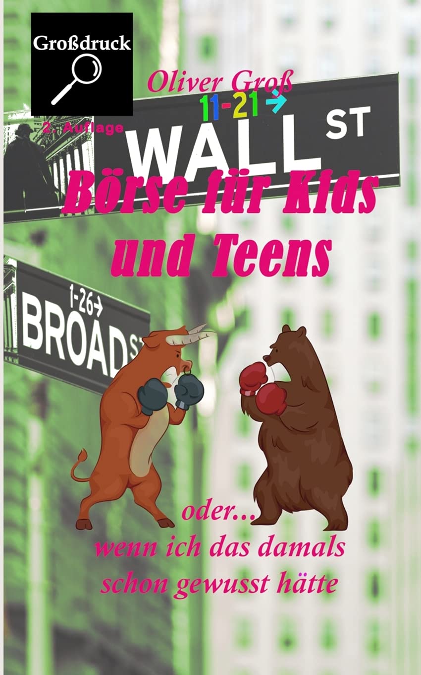 Börse für Kids und Teens: oder... wenn ich das damals schon gewusst hätte (Die Feuerspatzen - Die Spannende Detektivserie Aus Franken, Band 1) Business, Finance & Career