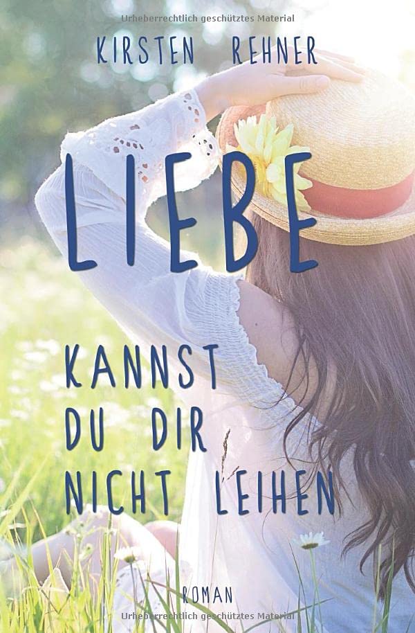 Liebe kannst du dir nicht leihen Contemporary Romance