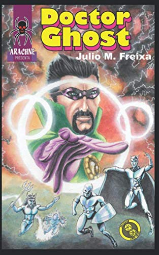 Doctor Ghost: Librojuego para frikis Superheroes