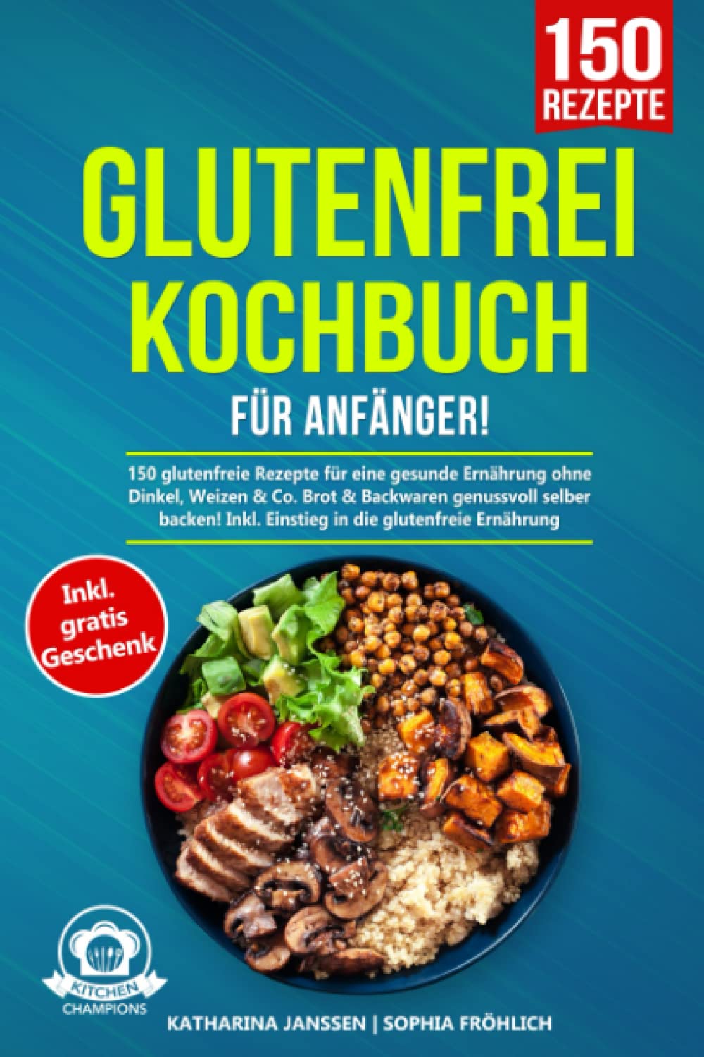 Glutenfrei Kochbuch für Anfänger!: 150 glutenfreie Rezepte für eine gesunde Ernährung ohne Dinkel, Weizen & Co. Brot & Backwaren genussvoll selber backen! Inkl. Einstieg in die glutenfreie Ernährung Medicine