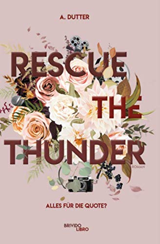 Rescue the Thunder - Alles für die Quote? Contemporary literature