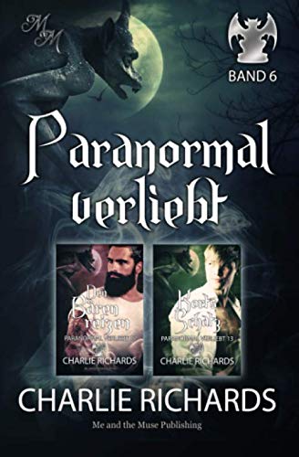 Paranormal verliebt Band 6: Den Bären reizen / Korts Schatz (Paranormal verliebt Print, Band 6) Urban Fantasy