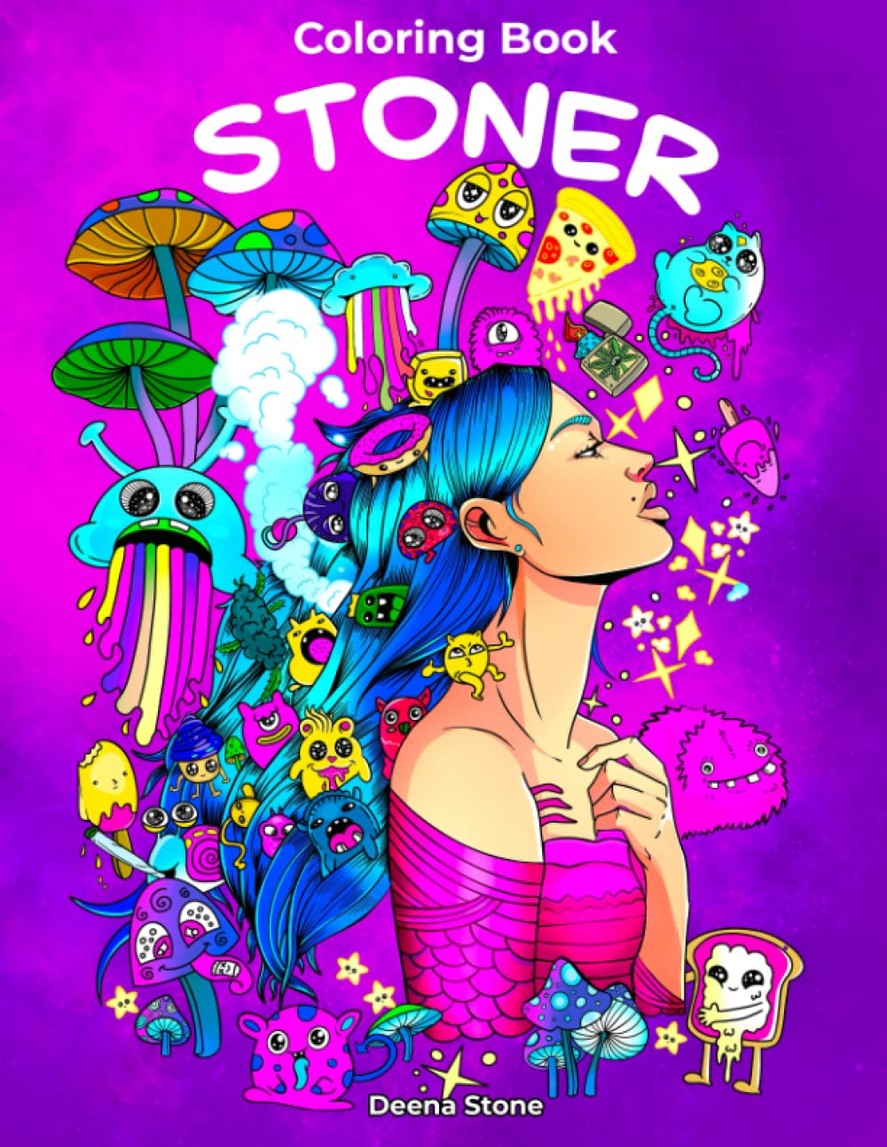 Stoner Coloring Book: Psychedelic Coloring Book for Adults with Stress Relieving Trippy Designs Humour & Satire
