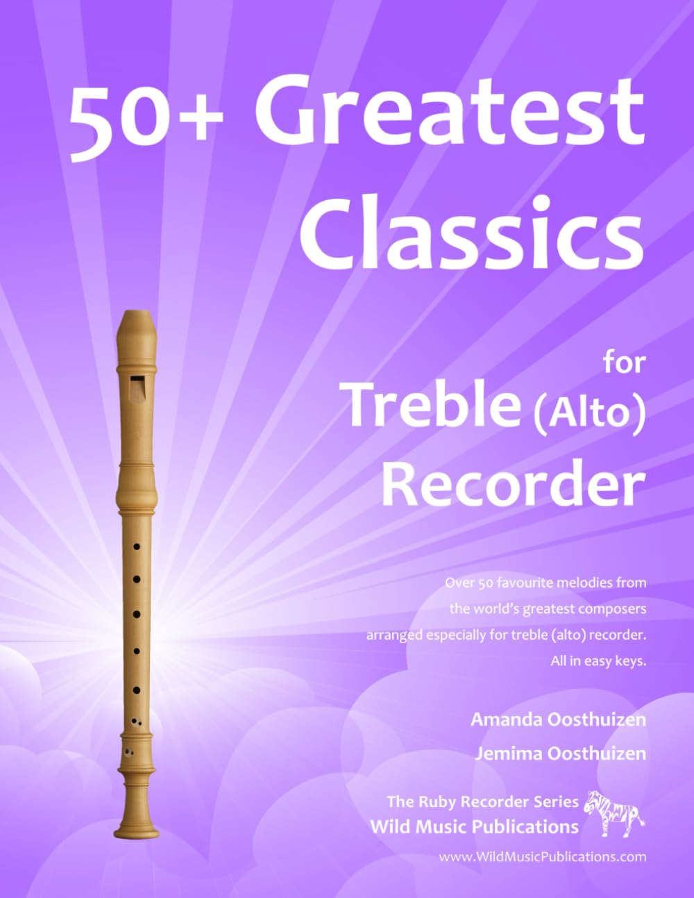 50+ Greatest Classics for Treble (Alto) Recorder: instantly recognisable tunes by the world's greatest composers arranged especially for alto ... Recorder Music for Beginners and Improvers) Sheet Music