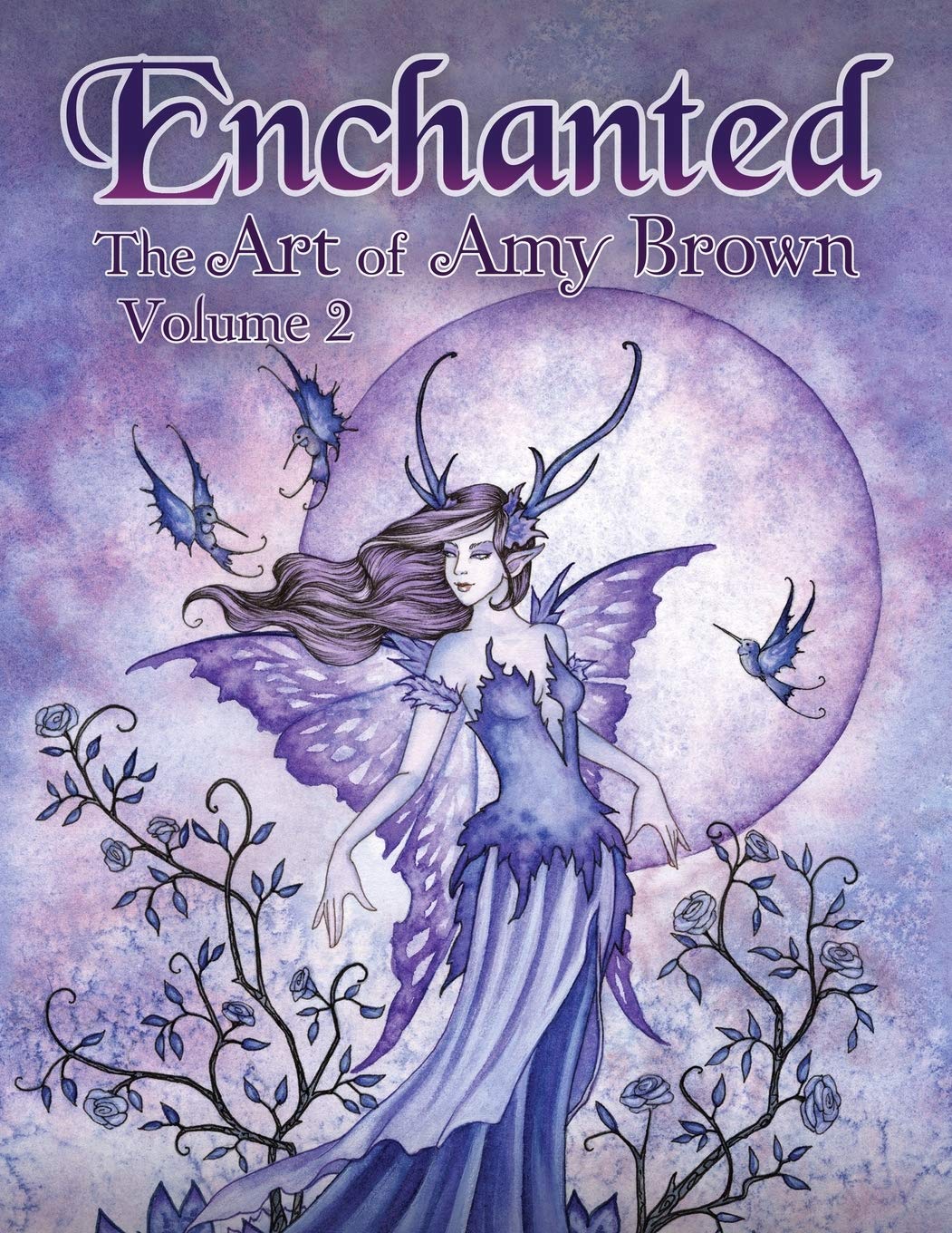 Enchanted: The Art of Amy Brown Volume 2 Contemporary literature