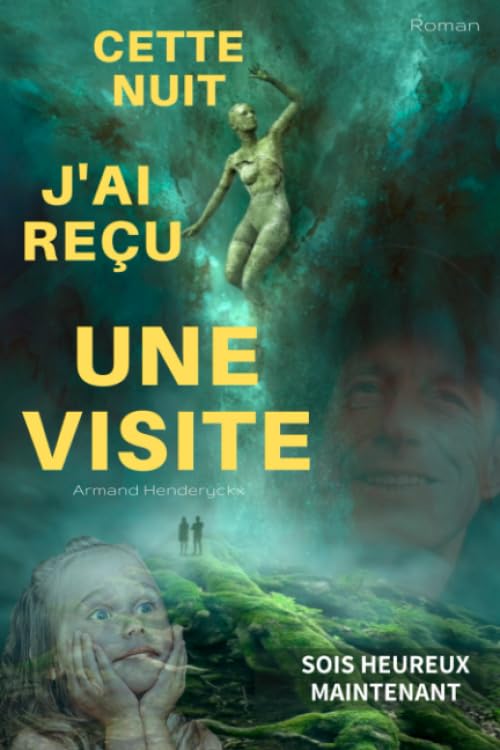 Cette nuit j'ai reçu une visite: Sois heureux maintenant (Soyez heureux maintenant, Band 1) Lifestyle