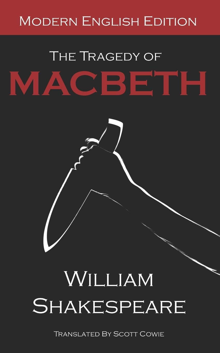 The Tragedy of Macbeth: Modern English Edition book