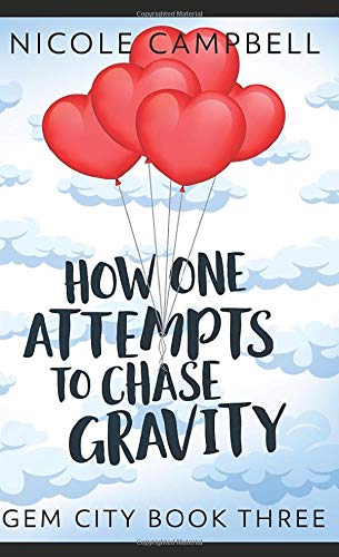 How One Attempts To Chase Gravity: Pocket Book Edition (Gem City, Band 3) Contemporary literature