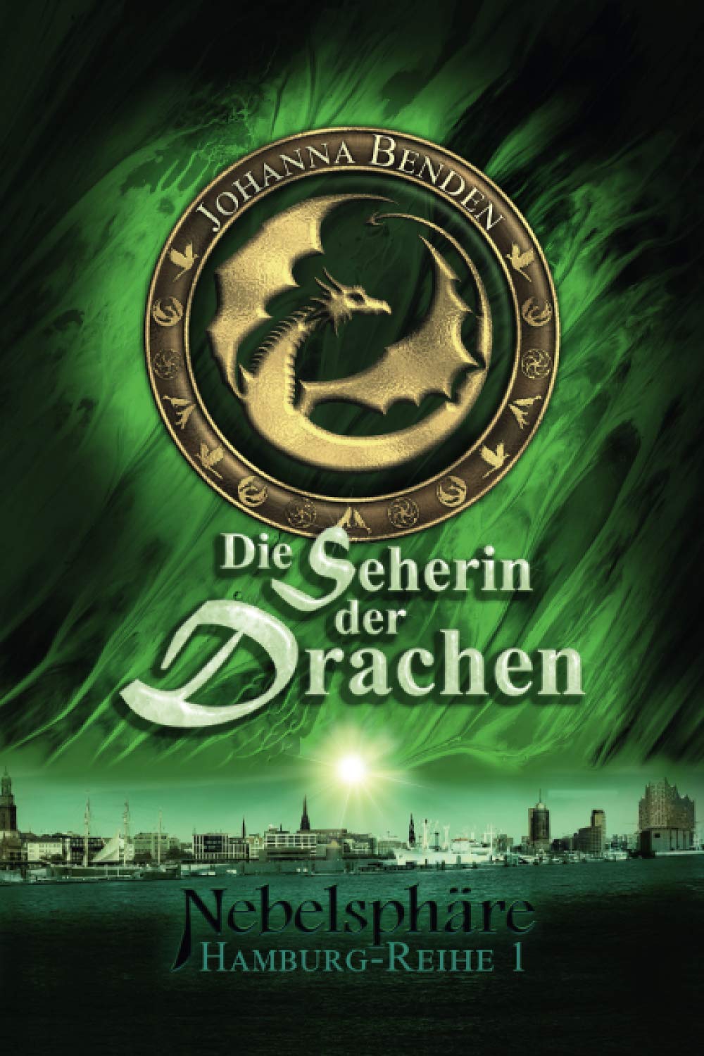 Nebelsphäre - Die Seherin der Drachen (Hamburg-Reihe, Band 1) Fairy Tales & Legends