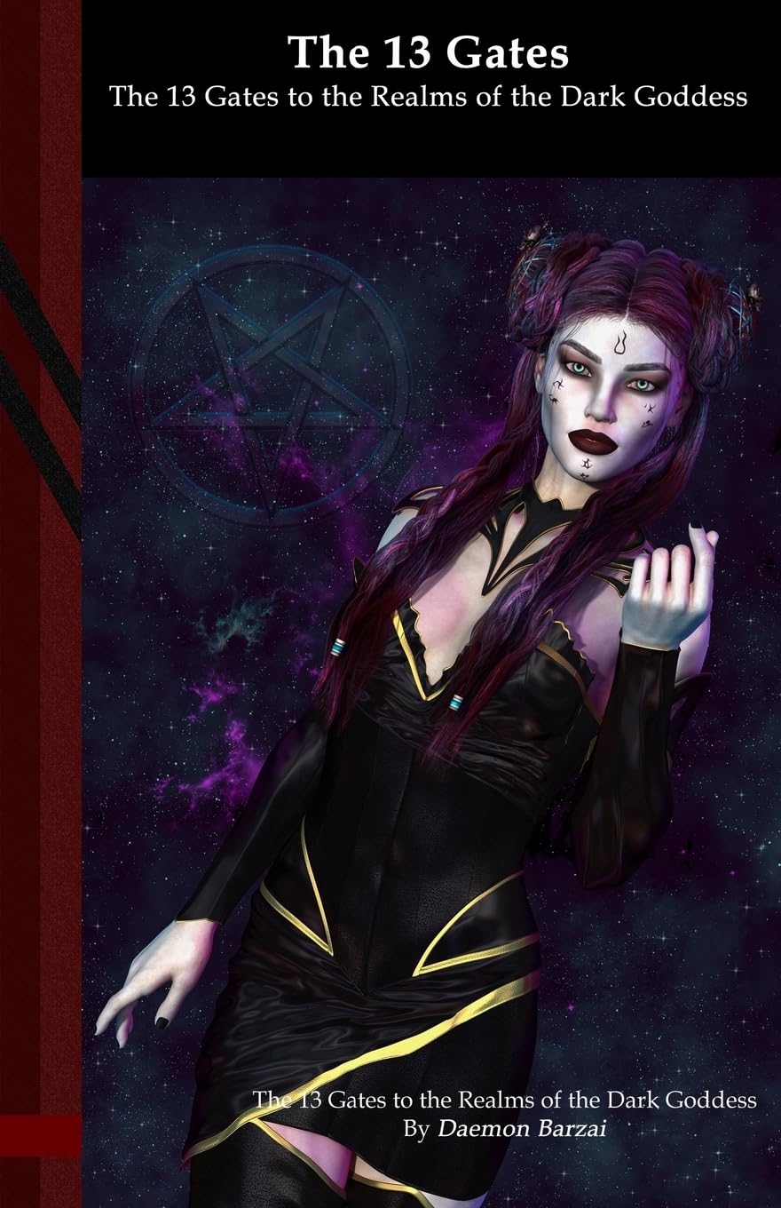 The 13 Gates to the Realms of the Dark Goddess: Black Edition Religion & Esotericism