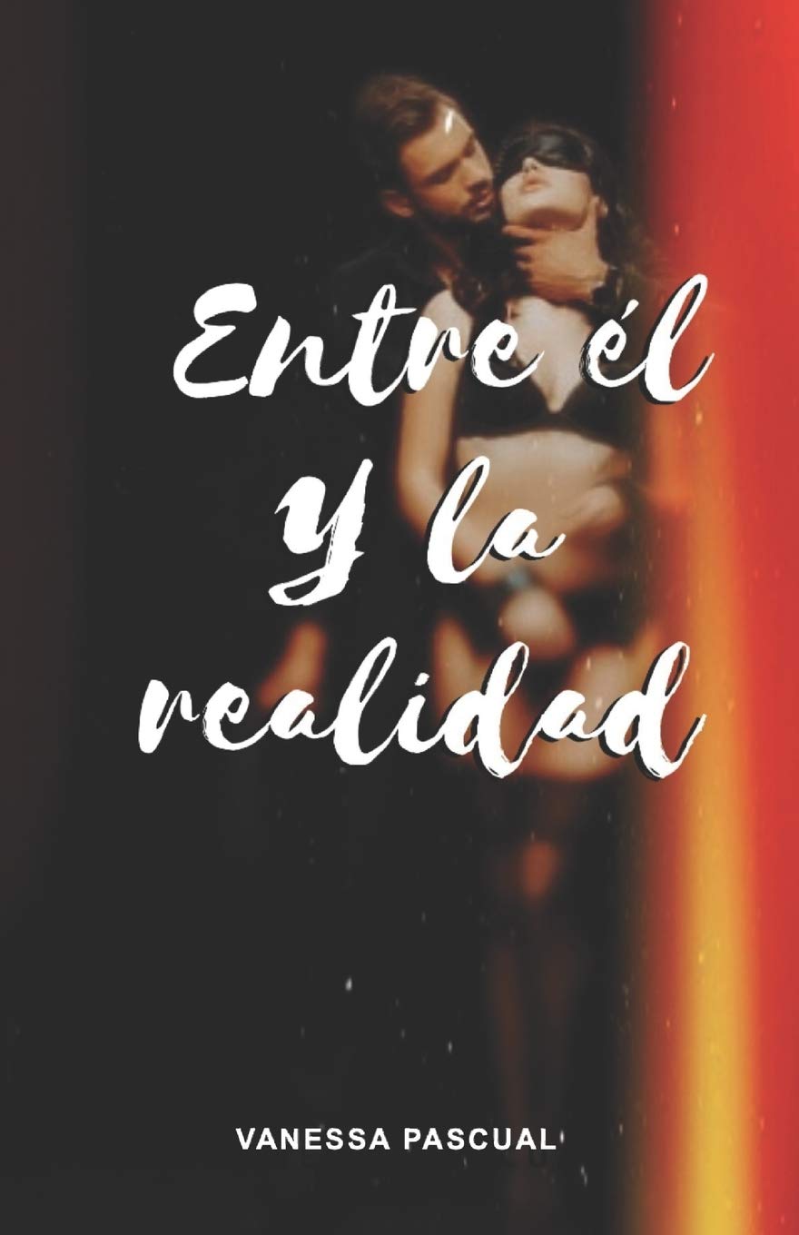 Entre él y la realidad Eroticism