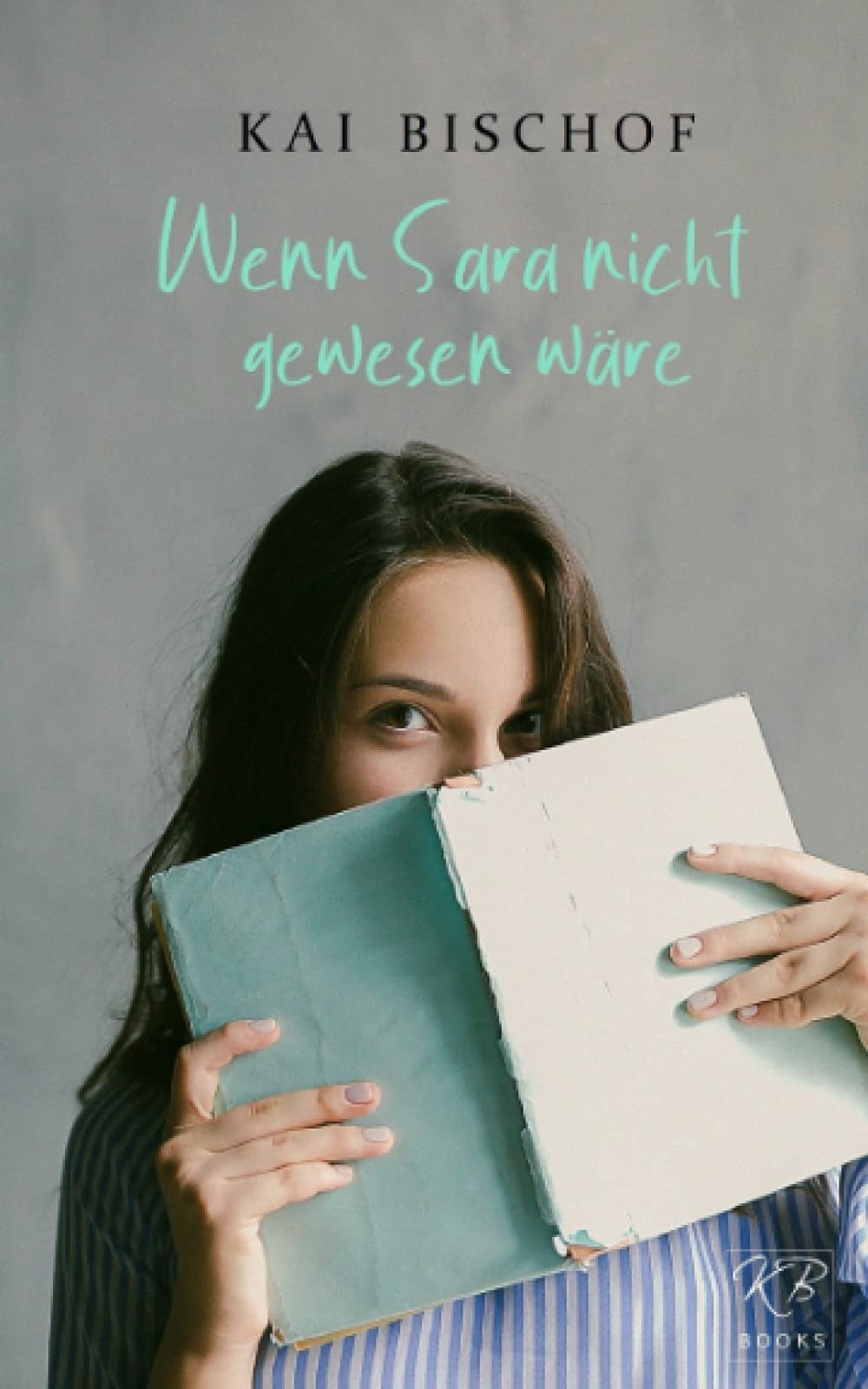 Wenn Sara nicht gewesen wäre: 80er und Erste Liebe Essays & Short Stories