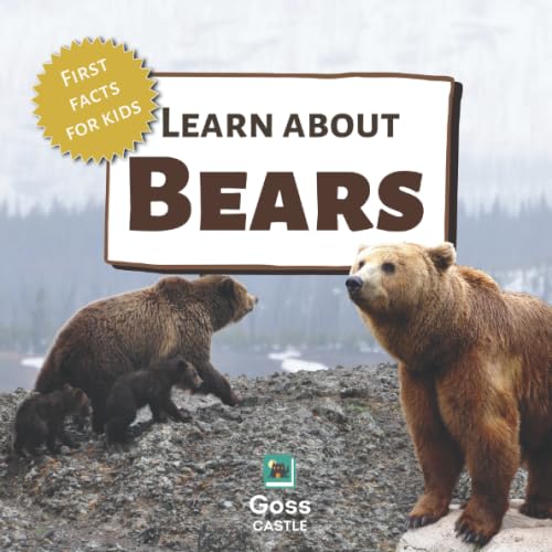 Learn About Bears - First Facts for Kids (First Facts for Kids! The 'Learn About' Series) Non-fiction