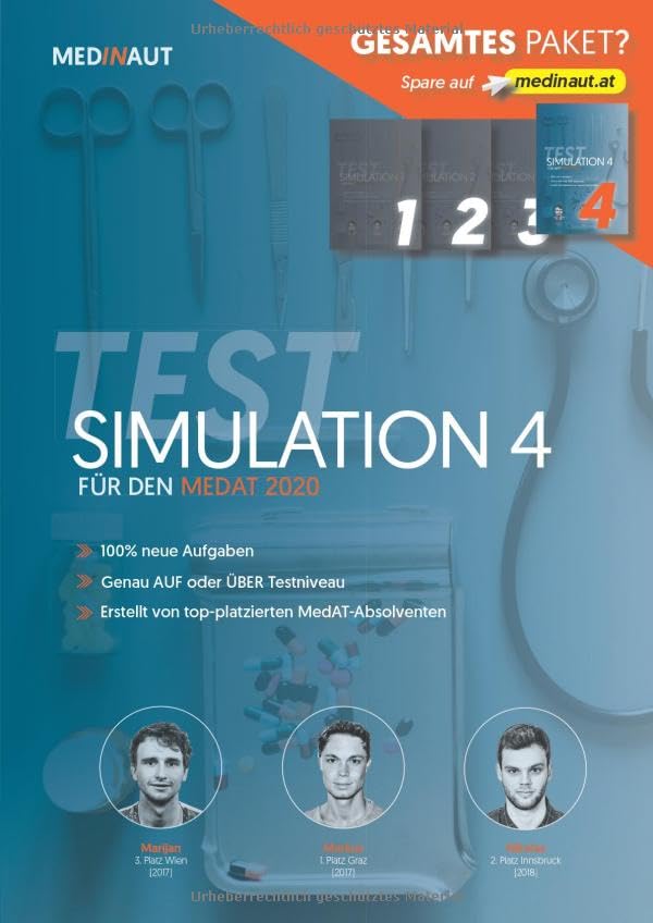 MEDINAUT: MedAT 2020 - Testsimulation 4 für den MedAT 2020 - Erstellt von top-platzierten Absolventen, 100% neue Aufgaben, sehr testnah / Band 4 Simulationspaket 2020 (MEDINAUT TESTSIMULATION, Band 4) Medicine