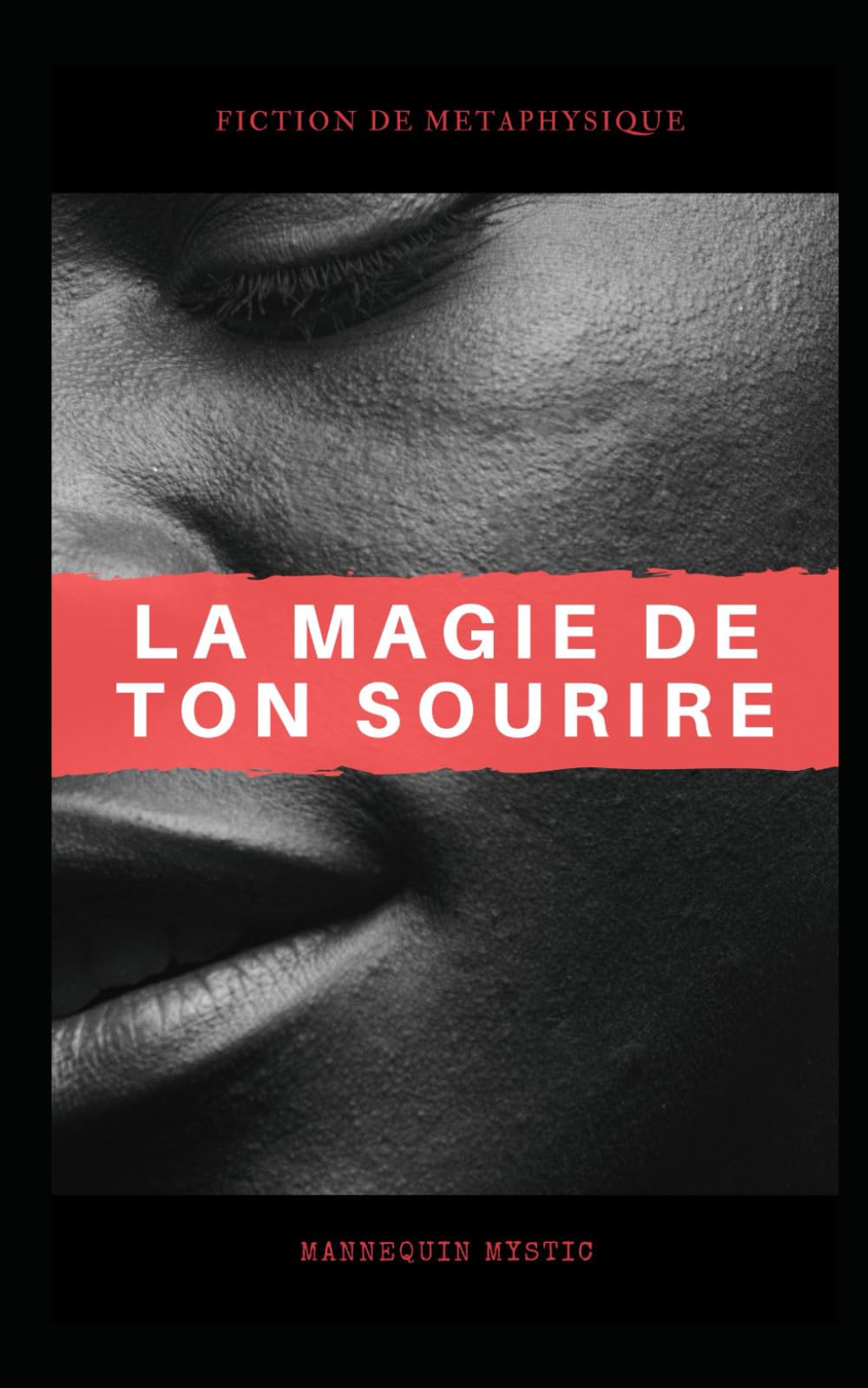 La magie de ton sourire Historical Fiction
