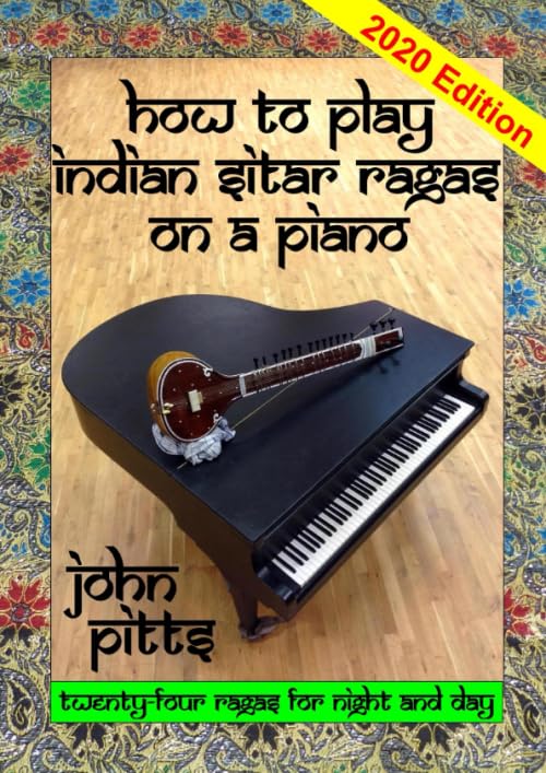 How to Play Indian Sitar Rāgas on a Piano (Indian Ragas for Piano) Sheet Music
