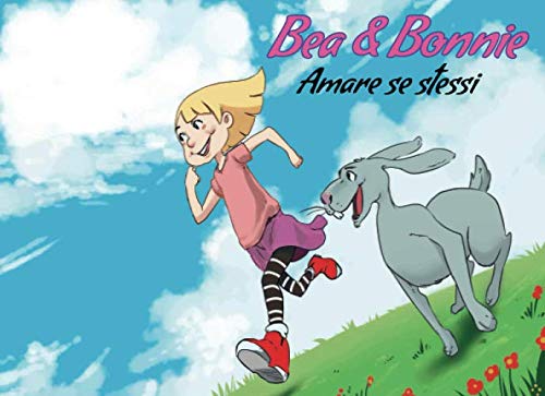 Bea & Bonnie: Amare se stessi book