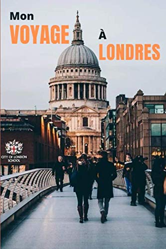 Mon voyage à Londres: Carnet de voyage à Londres | Format 15 x 23 cm 75 pages | Contient des fiches à remplir | Visitez les beaux lieux de Londres | Idéal pour vacancier(e) book