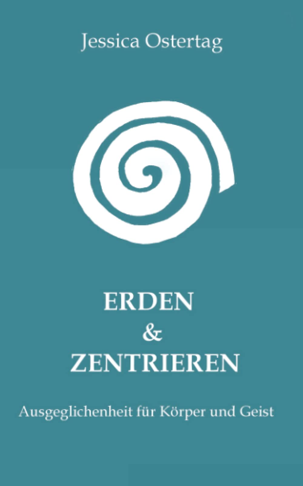 Erden und Zentrieren: Ausgeglichenheit für Körper und Geist Lifestyle