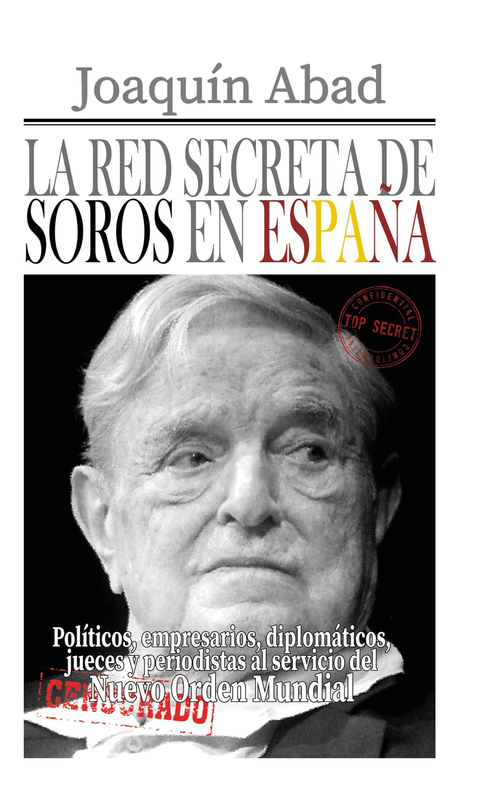 La Red Secreta de Soros en España book