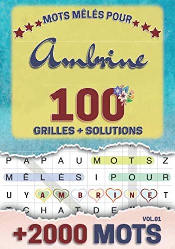 Mots mêlés pour Ambrine: 100 grilles avec solutions, +2000 mots cachés, prénom personnalisé Ambrine | Cadeau d'anniversaire pour femme, maman, sœur, fille, enfant | Petit Format A5 (14.8 x 21 cm) book