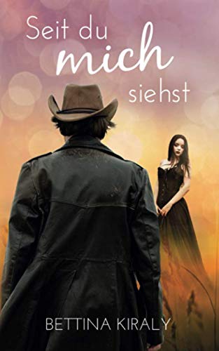 Seit du mich siehst (Silverline Hearts 2): Cowboy Love, New Adult, Romance Contemporary literature