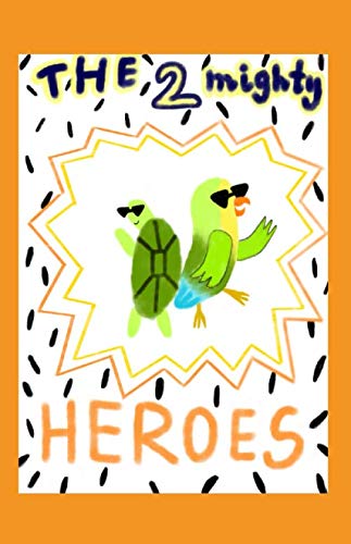 The two mighty heroes (Neptune June, Band 2) Books